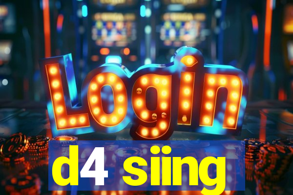 d4 siing