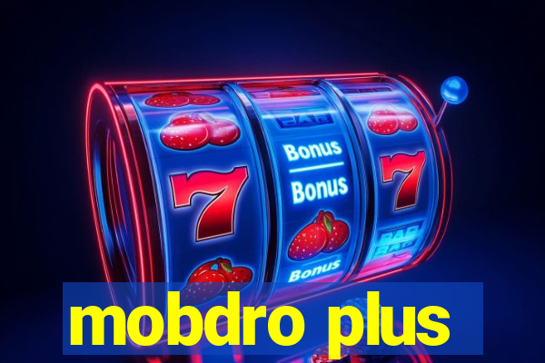 mobdro plus