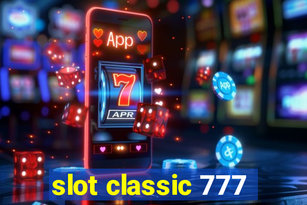 slot classic 777