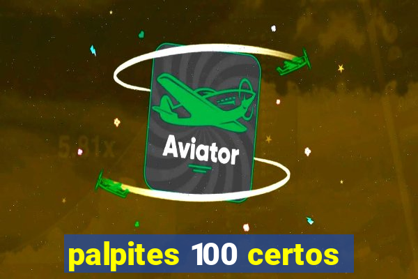 palpites 100 certos