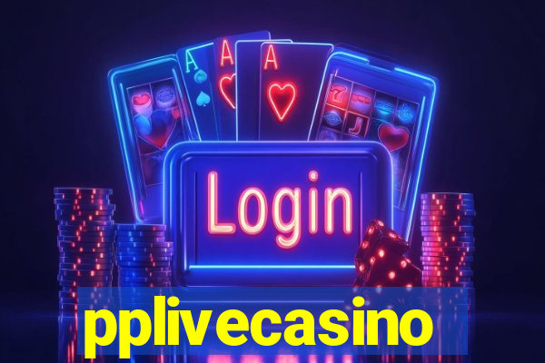 pplivecasino