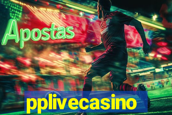 pplivecasino