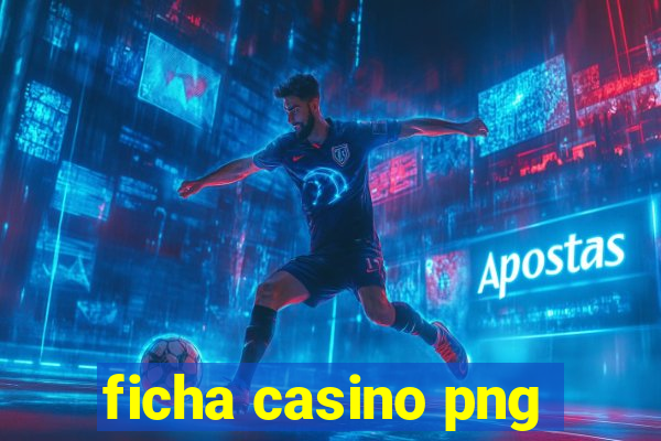 ficha casino png