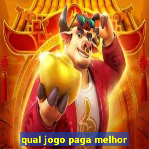 qual jogo paga melhor