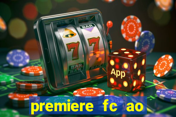 premiere fc ao vivo gratis