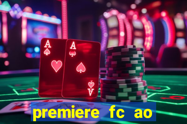 premiere fc ao vivo gratis