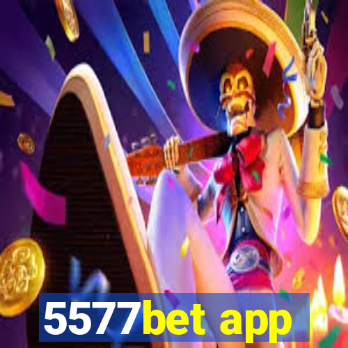 5577bet app