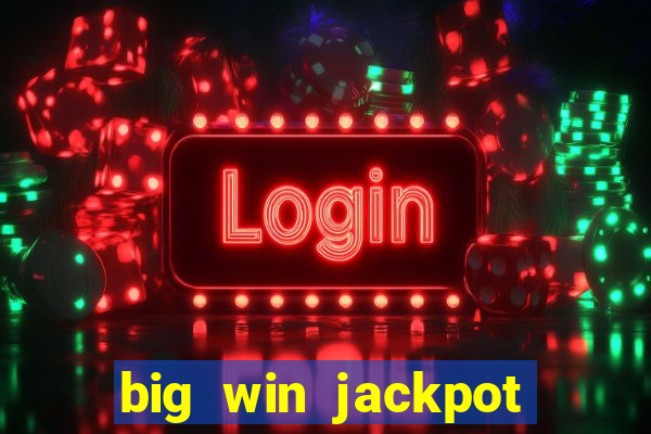 big win jackpot 777 slots casino