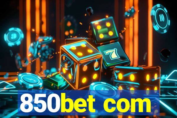 850bet com