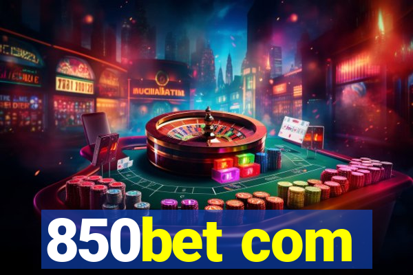 850bet com