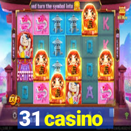 31 casino