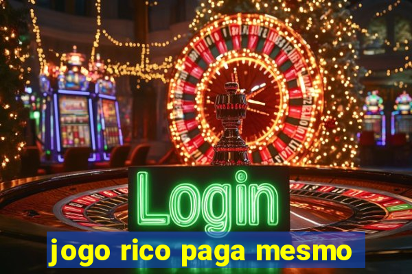 jogo rico paga mesmo