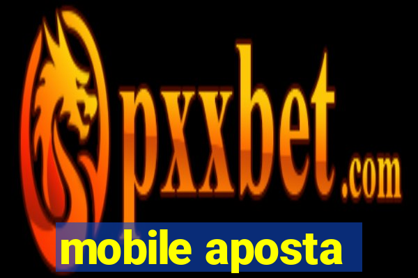 mobile aposta