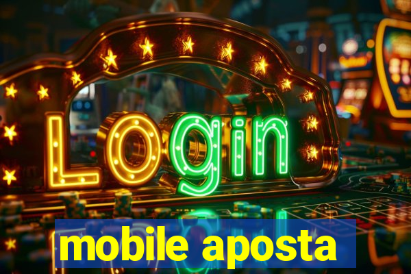 mobile aposta