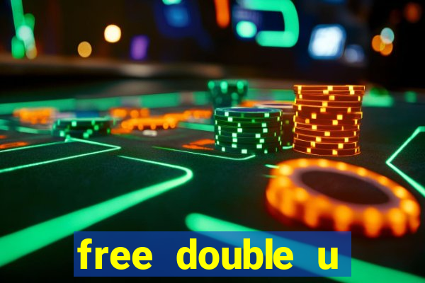 free double u casino coins