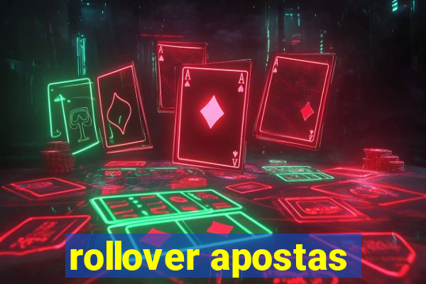 rollover apostas