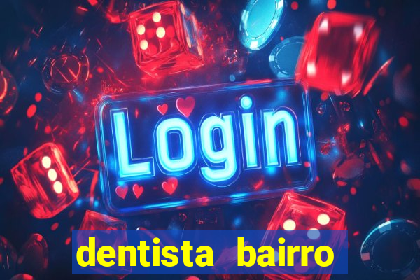 dentista bairro guarani bh