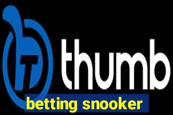 betting snooker