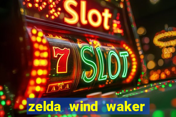 zelda wind waker rom pt-br