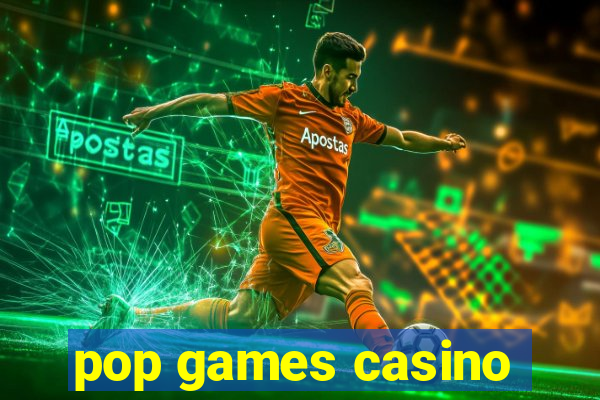 pop games casino