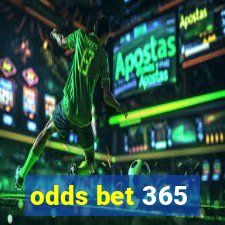 odds bet 365