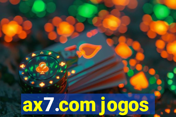 ax7.com jogos