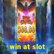 win at slot