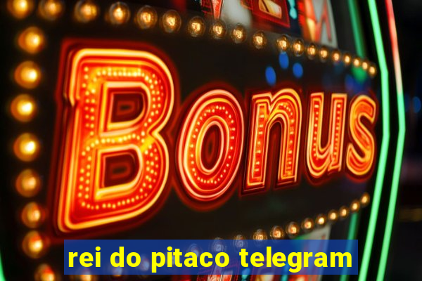 rei do pitaco telegram