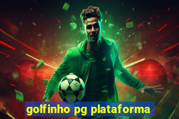 golfinho pg plataforma