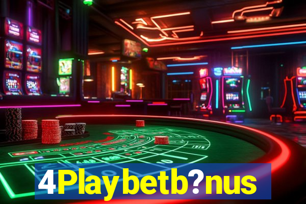 4Playbetb?nus