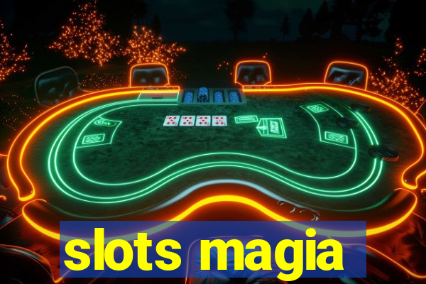 slots magia