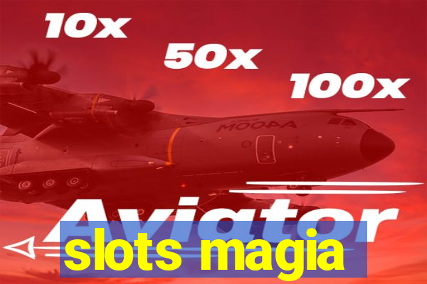 slots magia