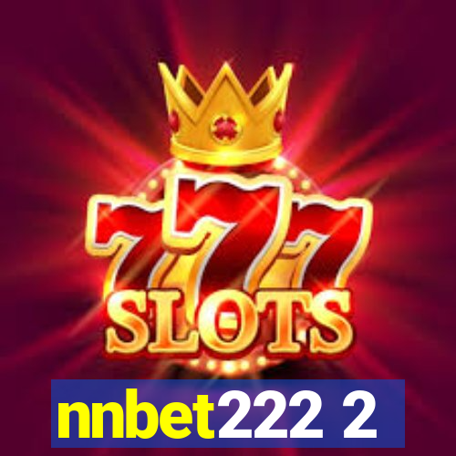 nnbet222 2