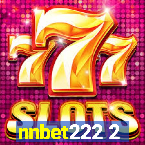 nnbet222 2