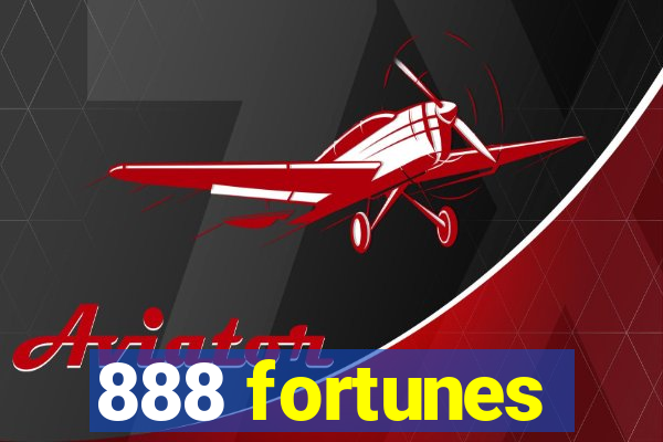 888 fortunes