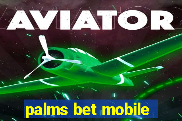 palms bet mobile