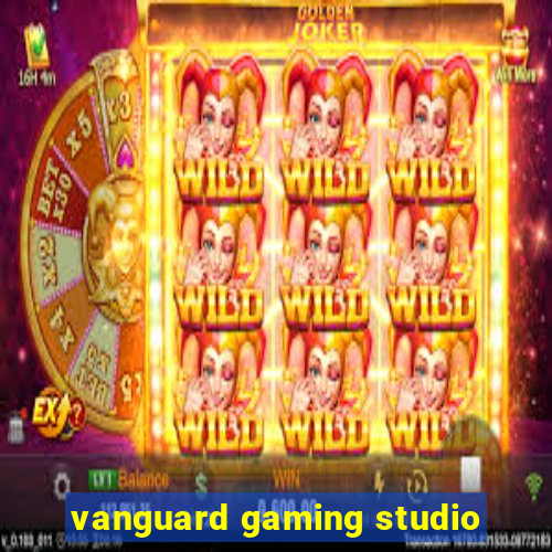 vanguard gaming studio