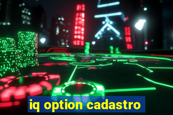 iq option cadastro