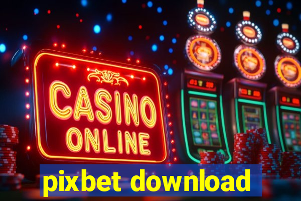 pixbet download