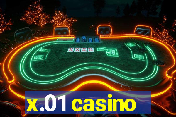 x.01 casino