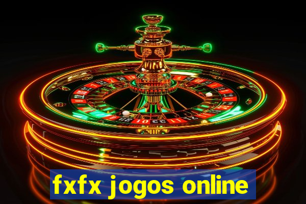 fxfx jogos online