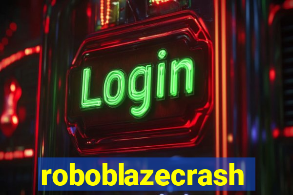 roboblazecrash