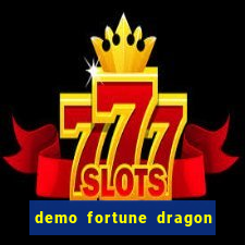 demo fortune dragon com ganho certo