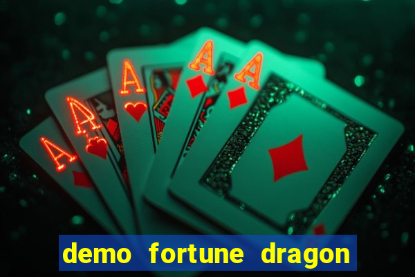 demo fortune dragon com ganho certo