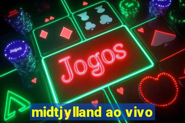 midtjylland ao vivo