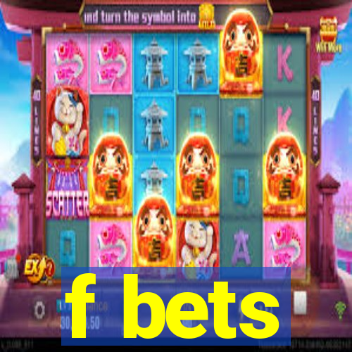 f bets