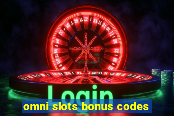 omni slots bonus codes