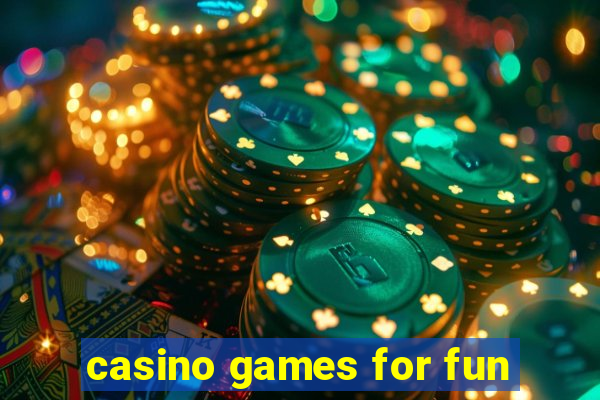 casino games for fun