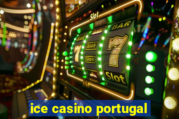 ice casino portugal