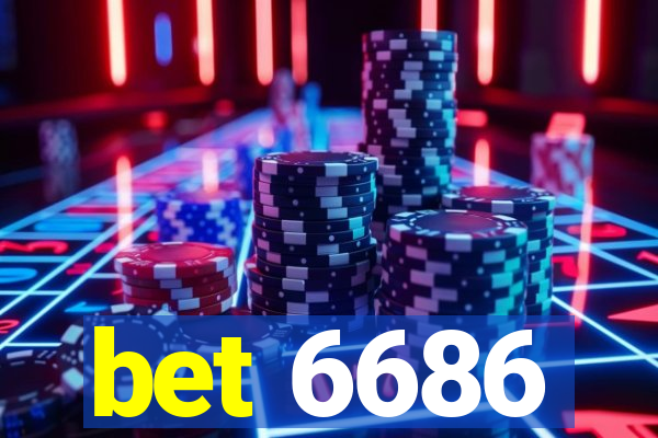 bet 6686